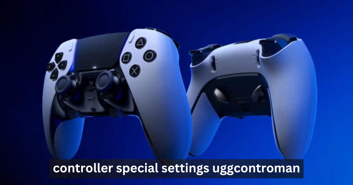 Controller Special Settings Uggcontroman