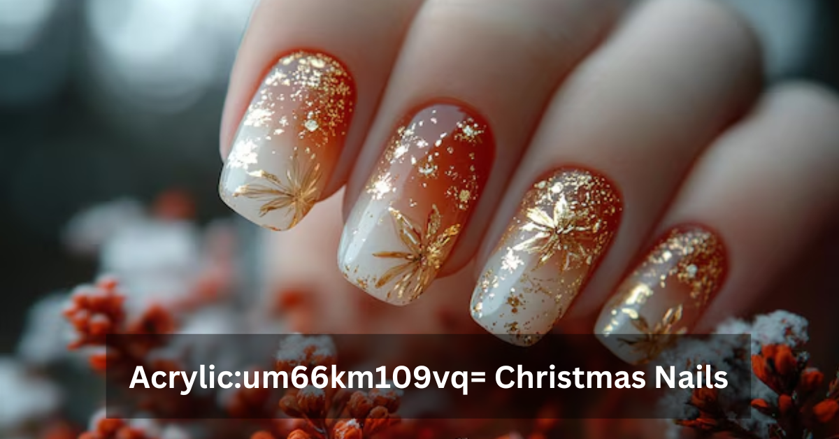 Acrylic:um66km109vq= Christmas Nails