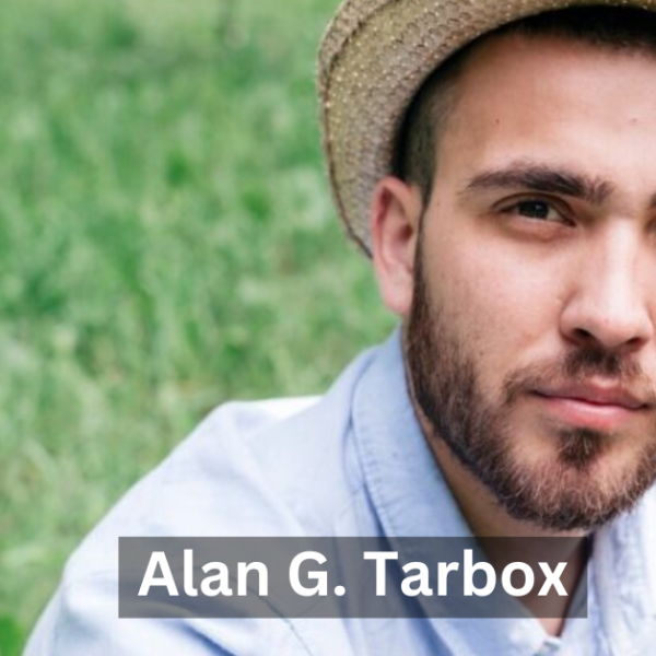 Who is Alan G. Tarbox? Complete Biography