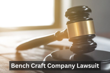 Bench Craft Company Lawsuit