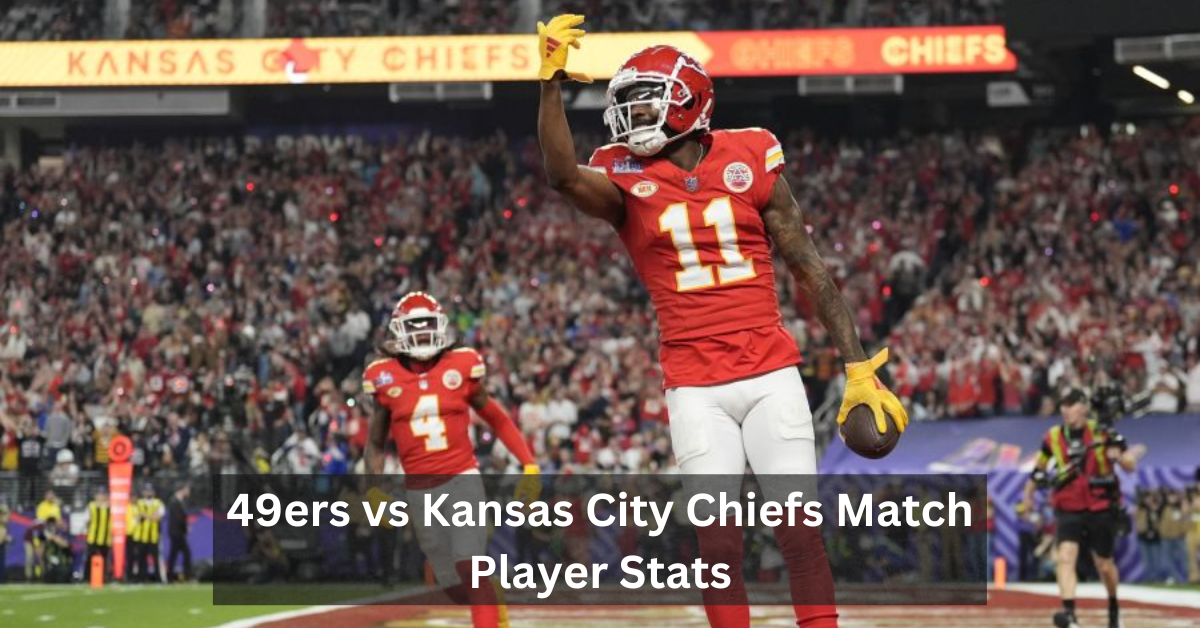 49ers vs Kansas City Chiefs Match Player Stats