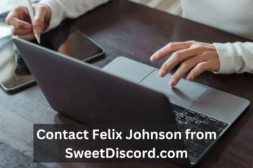 Contact Felix Johnson from SweetDiscord.com