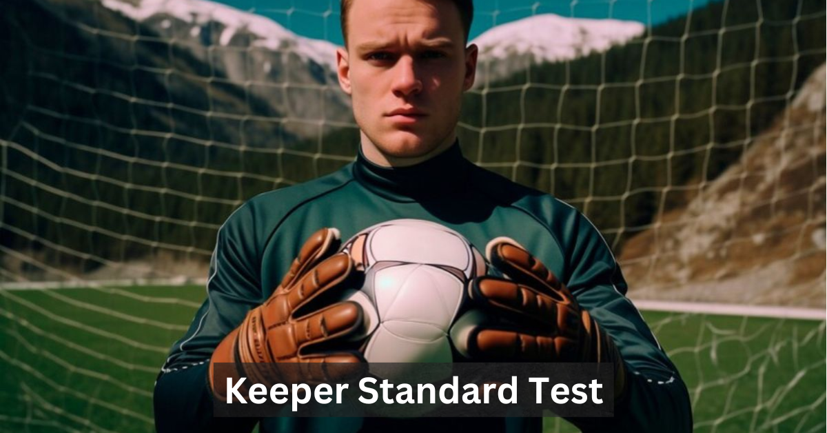 Keeper Standard Test