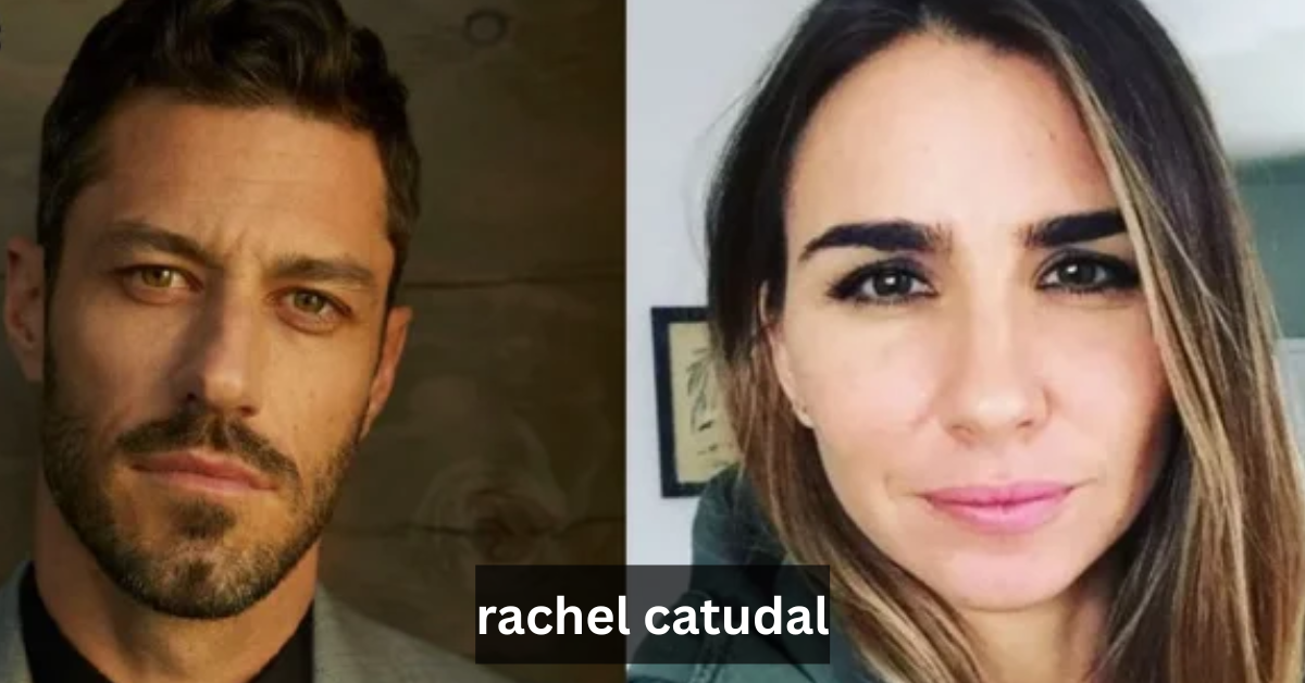 rachel catudal